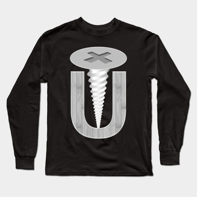 Screw you Long Sleeve T-Shirt by RandomSorcery